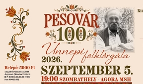 Pesovár 100: ünnepi folklórgála az AGORA-MSH-ban (szept. 5.)